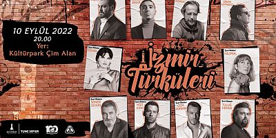 İzmir’in Kurtuluşu’nun 100. Yılı, Türkülerle Kutlanıyor